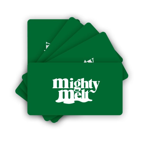 Mighty Melt Gift Cards